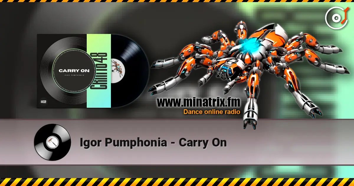 Igor Pumphonia - Carry On online in hoher Qualität hören | Minatrix.FM