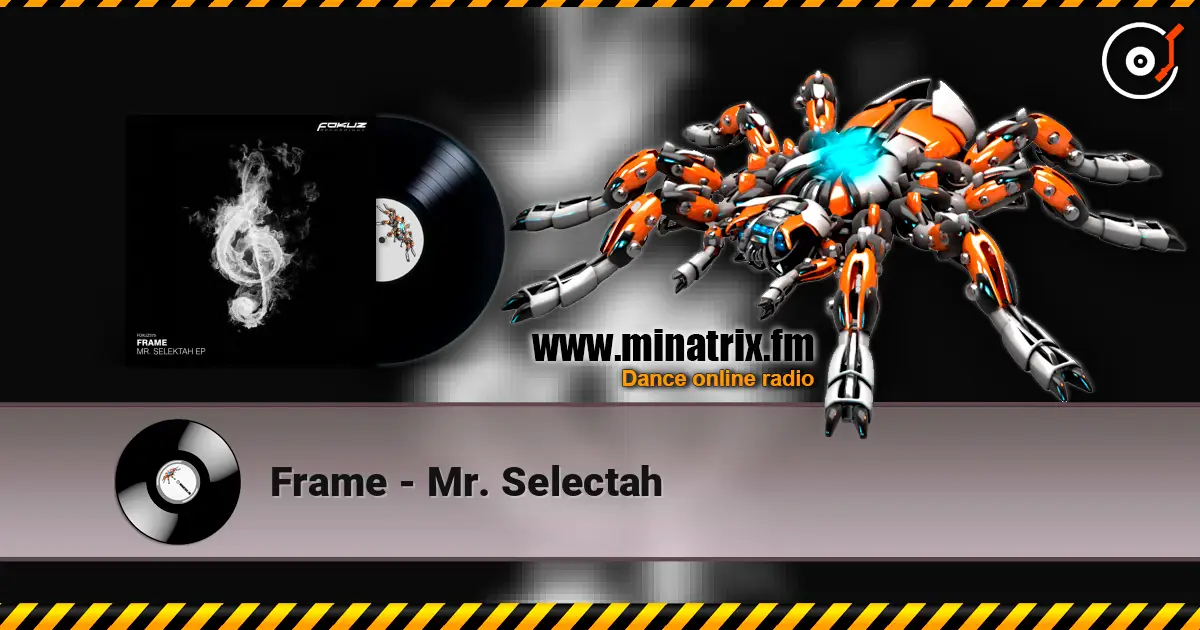 Frame - Mr. Selectah online in hoher Qualität hören | Minatrix.FM