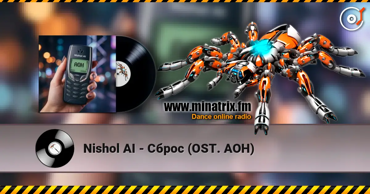 Nishol AI - Сброс (OST. АОН) online in hoher Qualität hören | Minatrix.FM