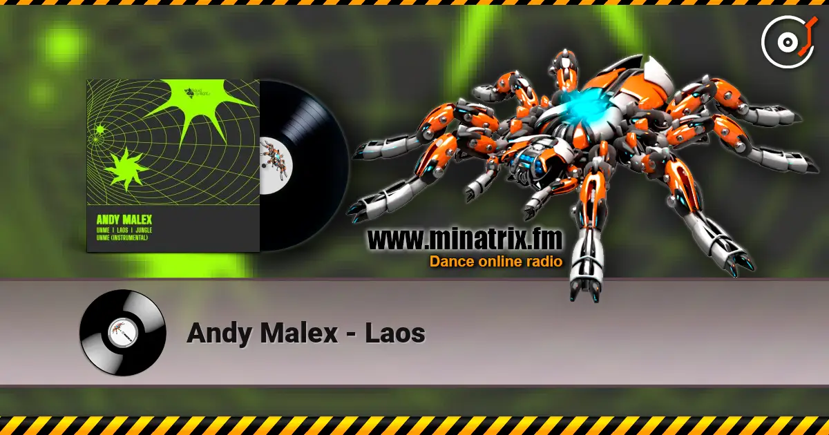 Andy Malex - Laos online in hoher Qualität hören | Minatrix.FM