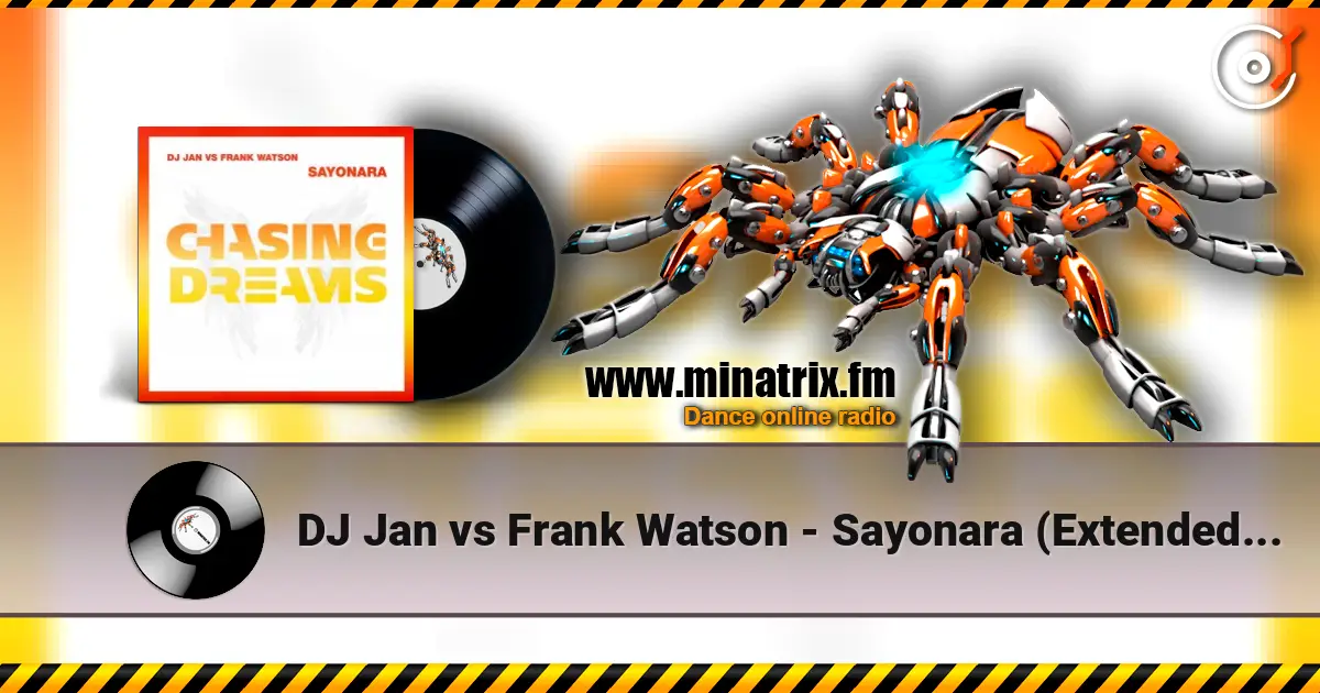 DJ Jan vs Frank Watson - Sayonara (Extended Mix) online in hoher Qualität hören | Minatrix.FM