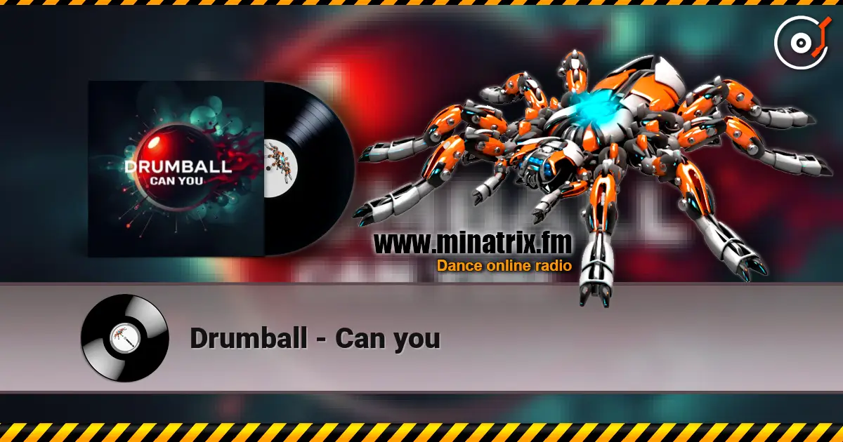 Drumball - Can you online in hoher Qualität hören | Minatrix.FM
