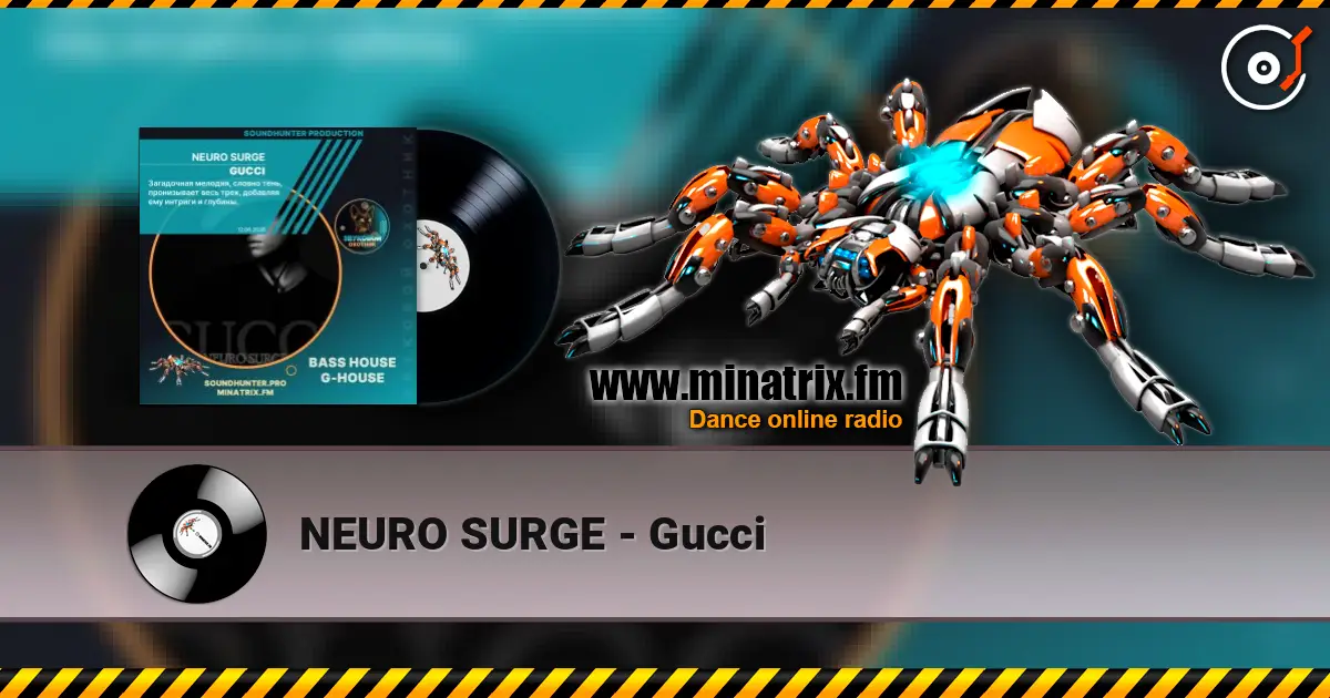 NEURO SURGE - Gucci online in hoher Qualität hören | Minatrix.FM