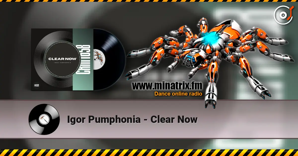 Igor Pumphonia - Clear Now online in hoher Qualität hören | Minatrix.FM