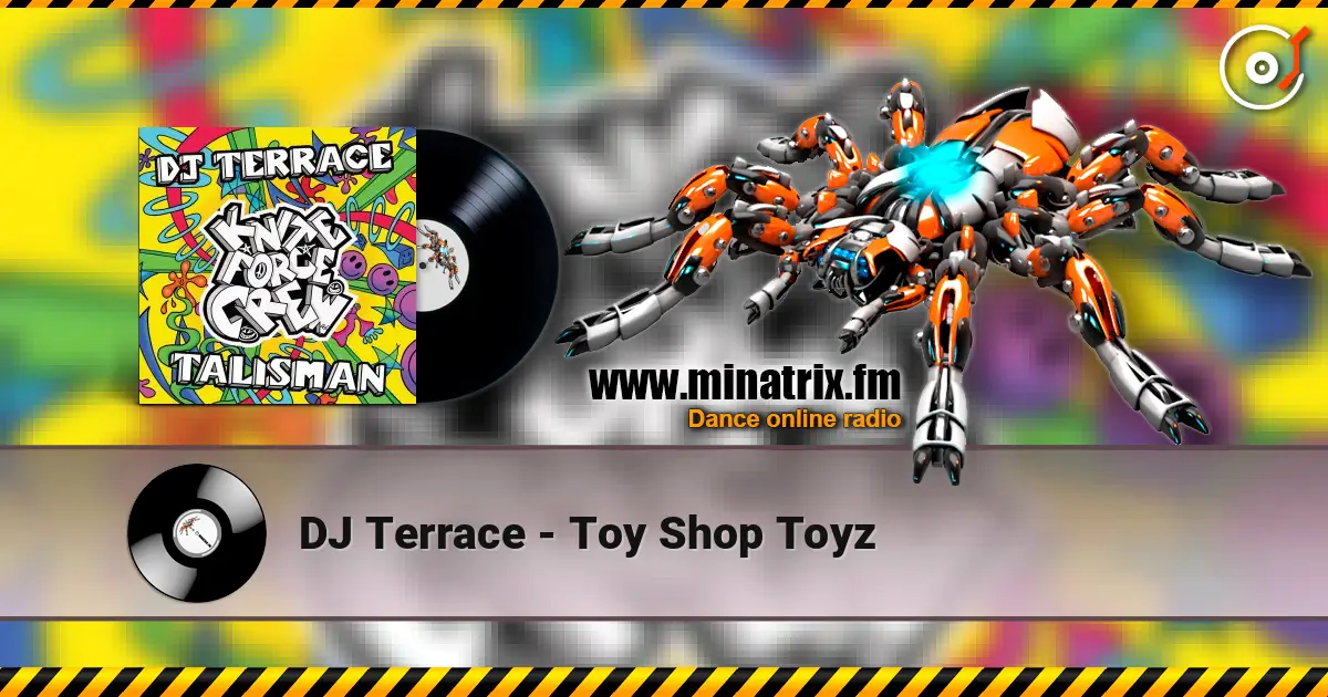DJ Terrace - Toy Shop Toyz online in hoher Qualität hören | Minatrix.FM