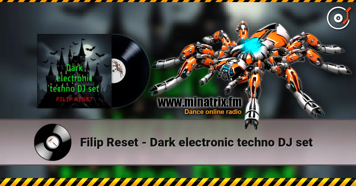 Filip Reset - Dark electronic techno DJ set online in hoher Qualität hören | Minatrix.FM
