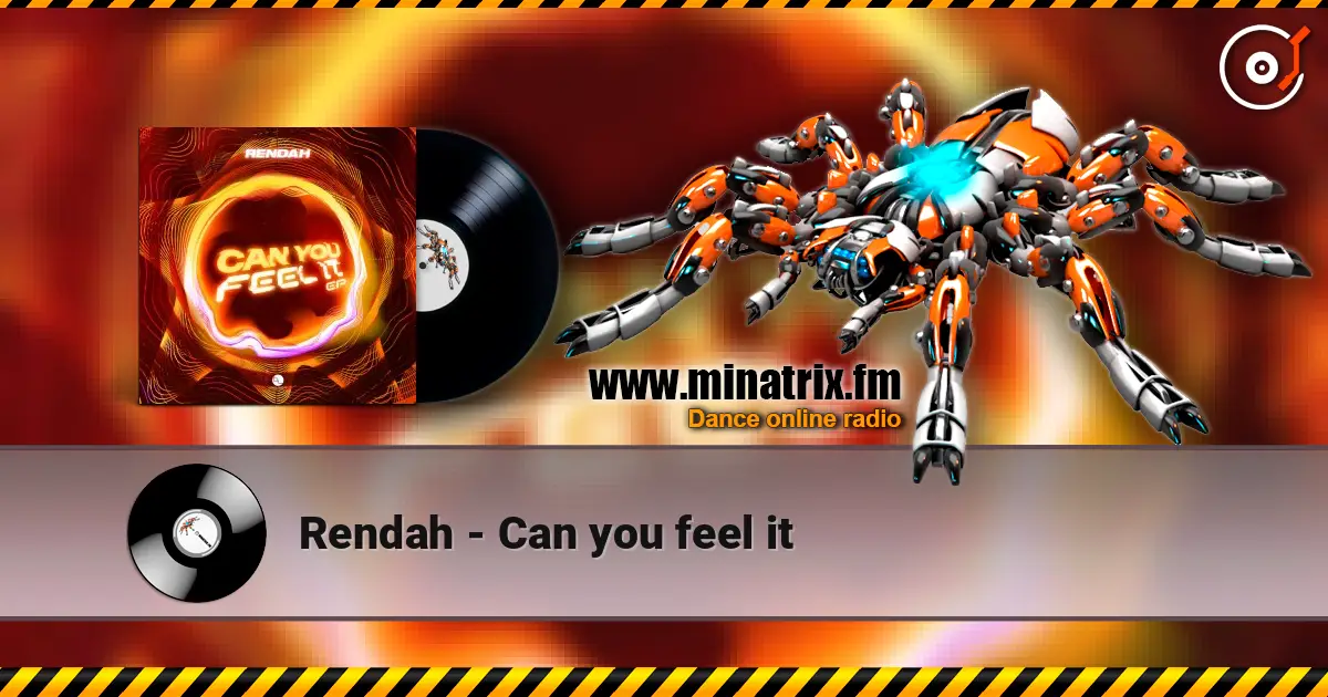 Rendah - Can you feel it online in hoher Qualität hören | Minatrix.FM