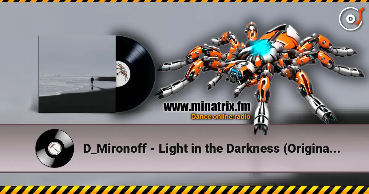 D_Mironoff - Light in the Darkness (Original Mix) online in hoher Qualität hören | Minatrix.FM