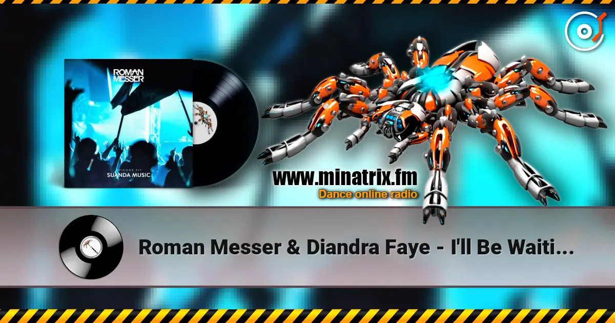 Roman Messer & Diandra Faye - I'll Be Waiting (Extended Mix) online in hoher Qualität hören | Minatrix.FM