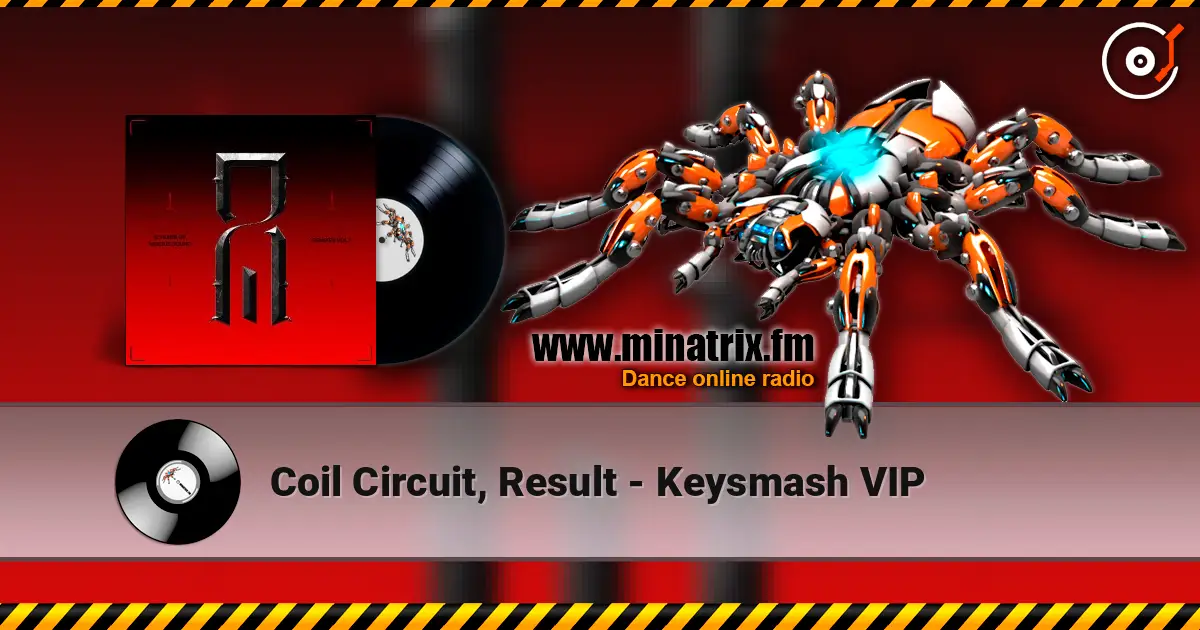 Coil Circuit, Result - Keysmash VIP online in hoher Qualität hören | Minatrix.FM