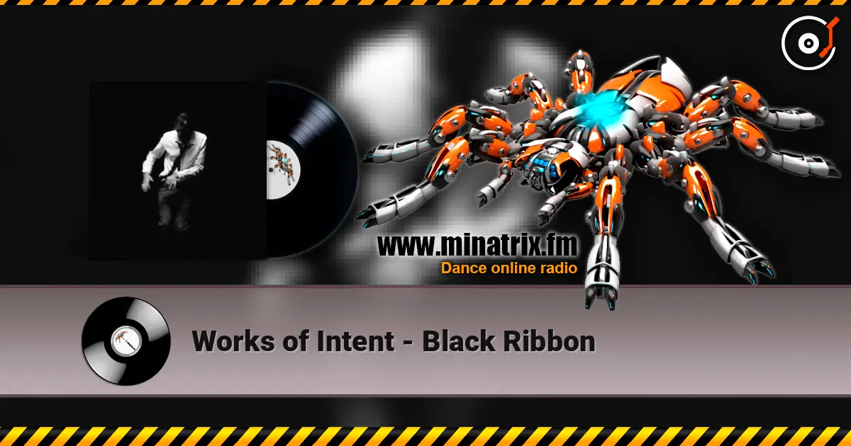 Works of Intent - Black Ribbon online in hoher Qualität hören | Minatrix.FM