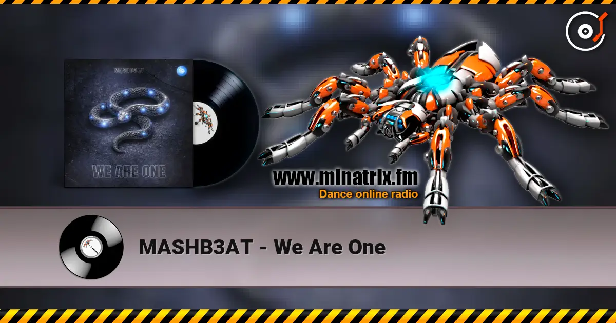 MASHB3AT - We Are One online in hoher Qualität hören | Minatrix.FM