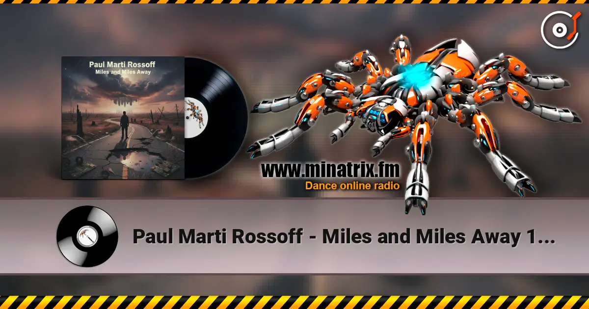 Paul Marti Rossoff - Miles and Miles Away 1986 online in hoher Qualität hören | Minatrix.FM