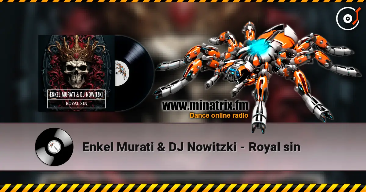 Enkel Murati & DJ Nowitzki - Royal sin online in hoher Qualität hören | Minatrix.FM