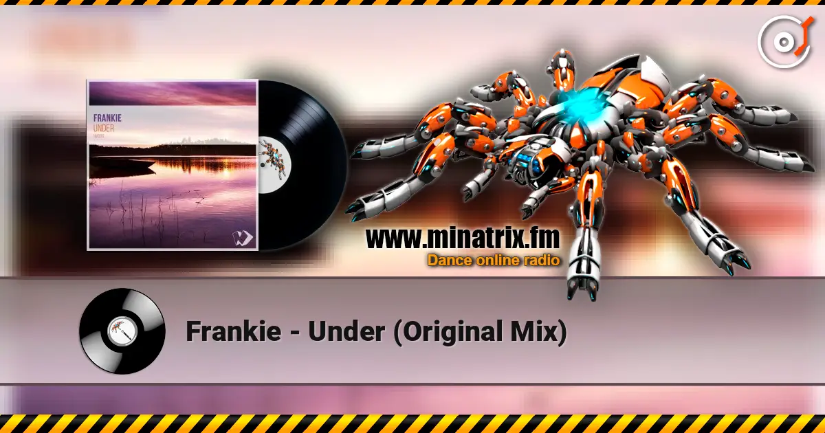 Frankie - Under (Original Mix) online in hoher Qualität hören | Minatrix.FM
