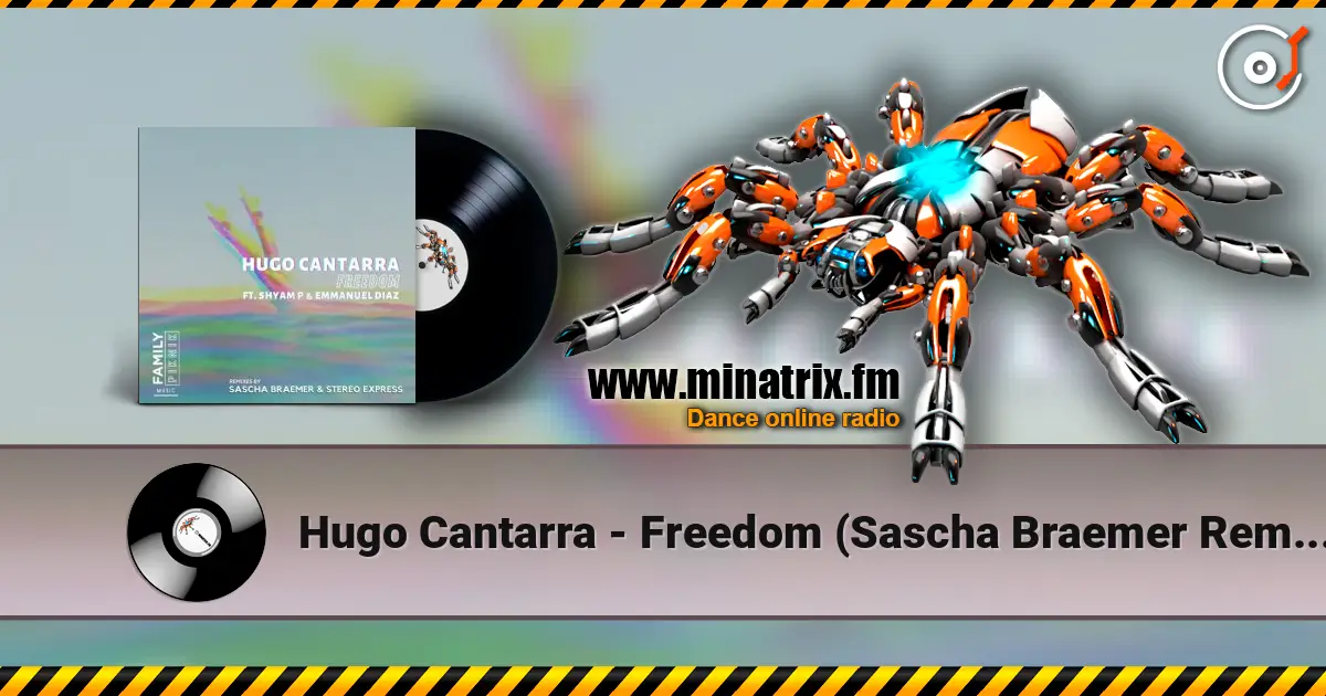 Hugo Cantarra - Freedom (Sascha Braemer Remix) online in hoher Qualität hören | Minatrix.FM