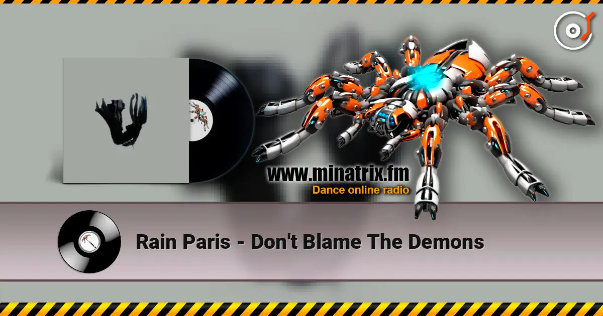 Rain Paris - Don't Blame The Demons online in hoher Qualität hören | Minatrix.FM