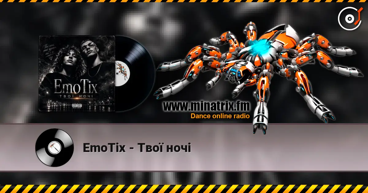 EmoTix - Твої ночі online in hoher Qualität hören | Minatrix.FM