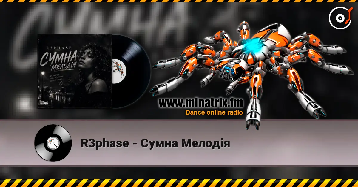 R3phase - Сумна Мелодія online in hoher Qualität hören | Minatrix.FM