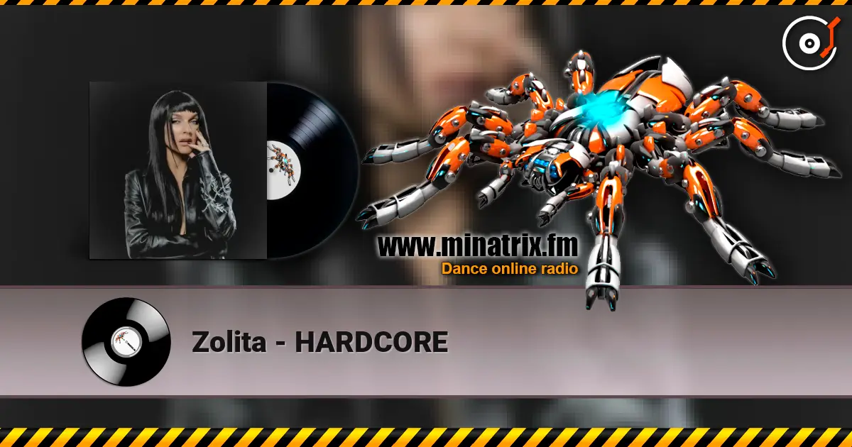 Zolita - HARDCORE online in hoher Qualität hören | Minatrix.FM