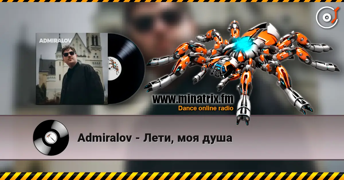 Admiralov - Лети, моя душа online in hoher Qualität hören | Minatrix.FM
