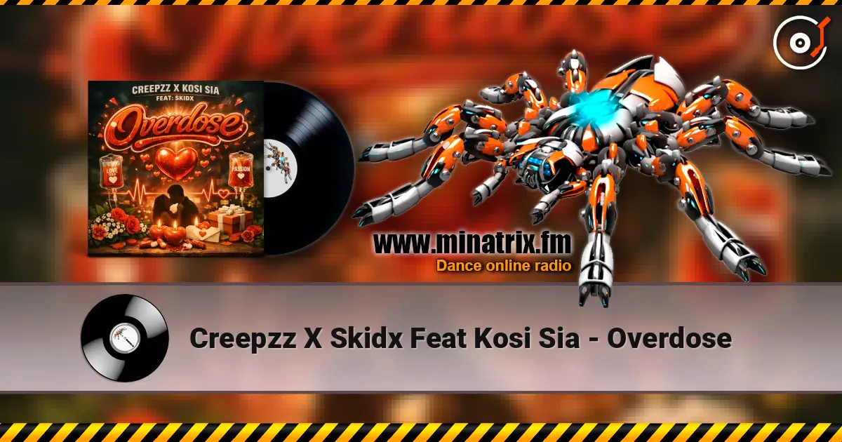 Creepzz X Skidx Feat Kosi Sia - Overdose online in hoher Qualität hören | Minatrix.FM