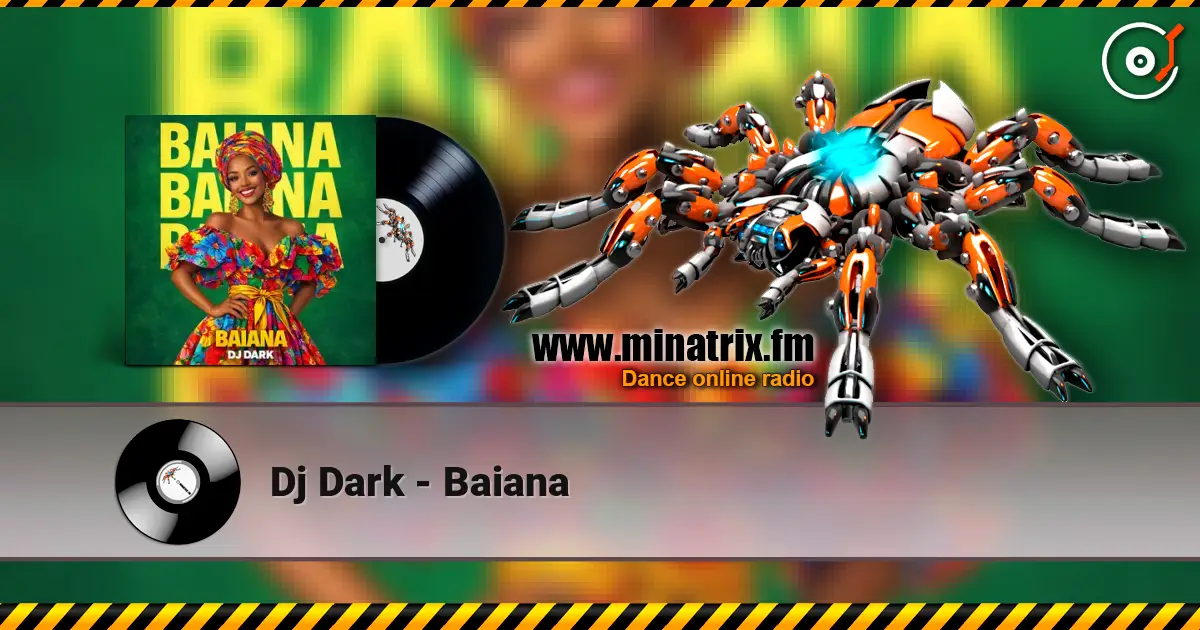 Dj Dark - Baiana online in hoher Qualität hören | Minatrix.FM