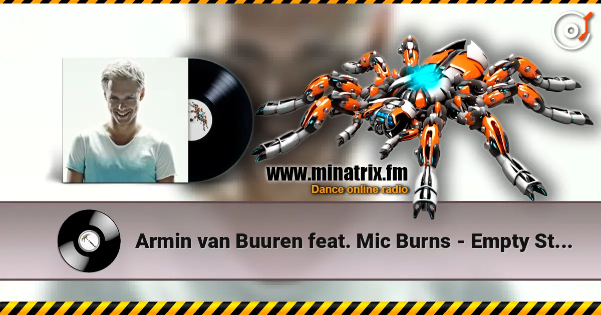 Armin van Buuren feat. Mic Burns - Empty State (Radio Edit 1) online in hoher Qualität hören | Minatrix.FM