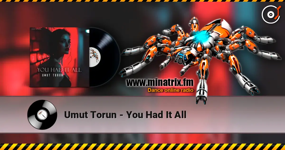 Umut Torun - You Had It All online in hoher Qualität hören | Minatrix.FM