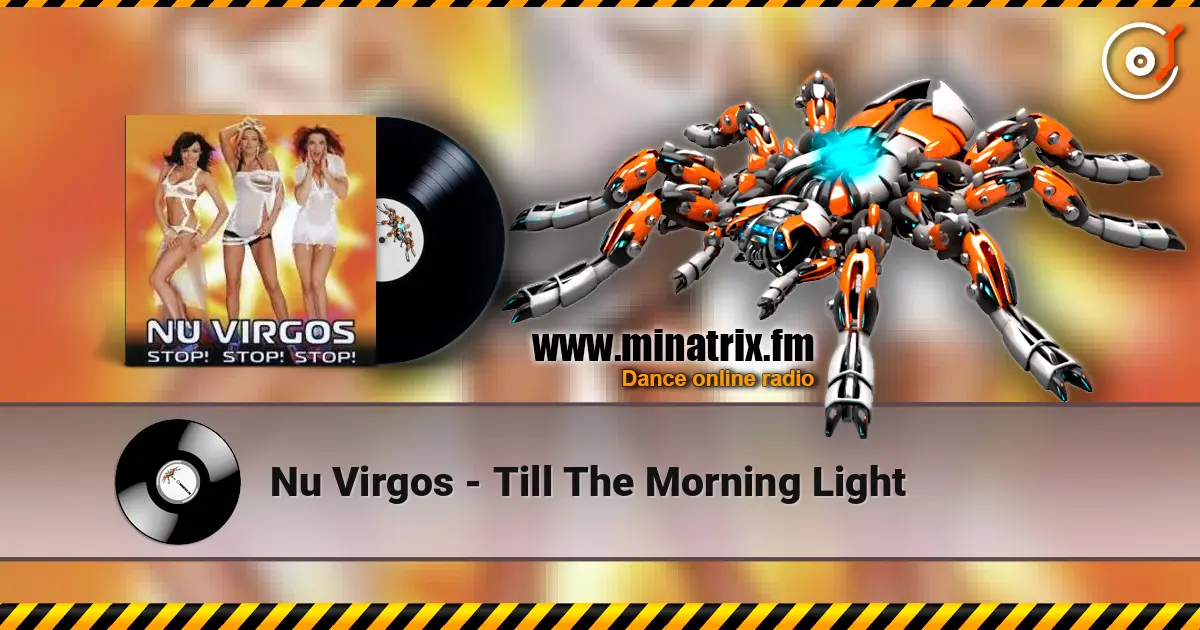 Nu Virgos - Till The Morning Light online in hoher Qualität hören | Minatrix.FM