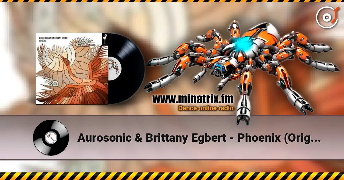 Aurosonic & Brittany Egbert - Phoenix (Original Mix) online in hoher Qualität hören | Minatrix.FM