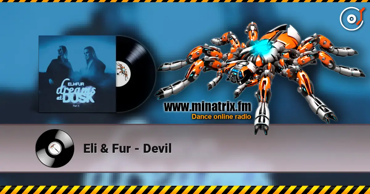 Eli & Fur - Devil online in hoher Qualität hören | Minatrix.FM