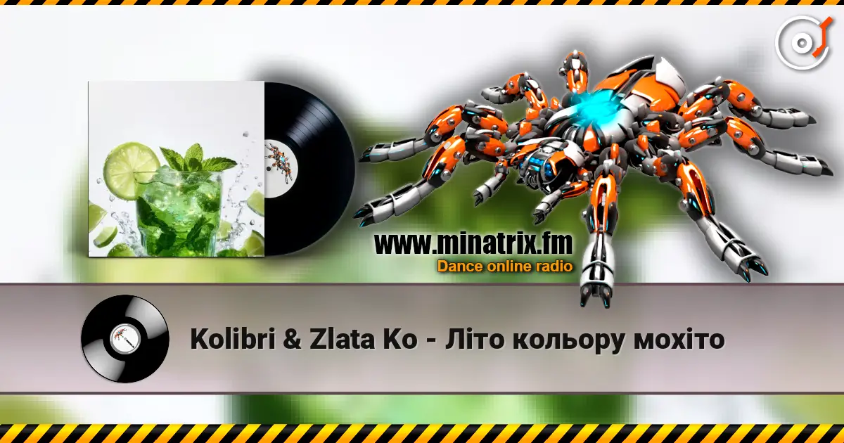 Kolibri & Zlata Ko - Літо кольору мохіто online in hoher Qualität hören | Minatrix.FM
