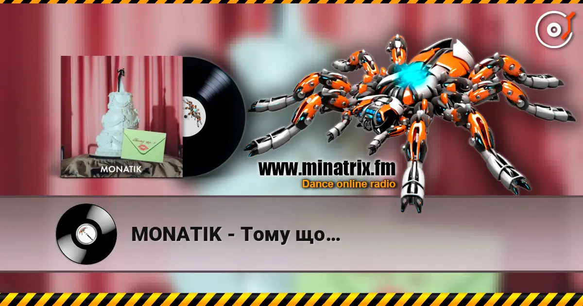 MONATIK - Тому що… online in hoher Qualität hören | Minatrix.FM