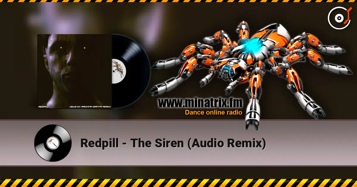 Redpill - The Siren (Audio Remix) online in hoher Qualität hören | Minatrix.FM