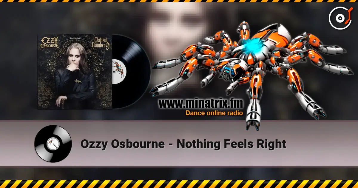 Ozzy Osbourne - Nothing Feels Right online in hoher Qualität hören | Minatrix.FM