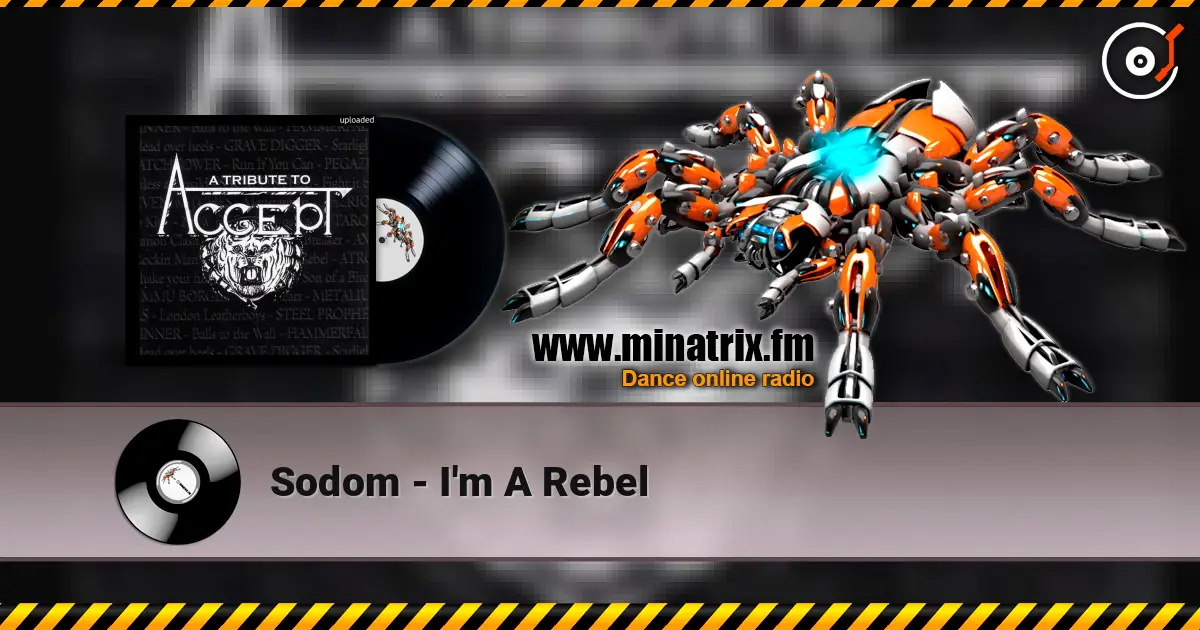 Sodom - I'm A Rebel online in hoher Qualität hören | Minatrix.FM