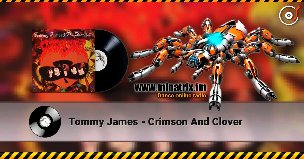 Tommy James - Crimson And Clover online in hoher Qualität hören | Minatrix.FM