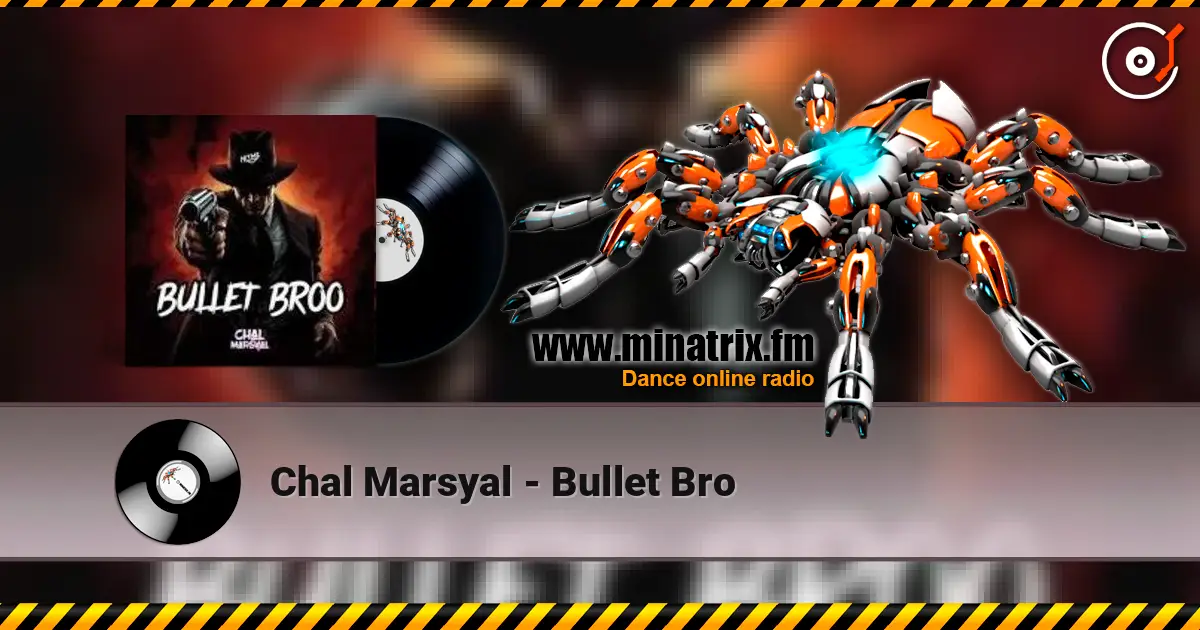 Chal Marsyal - Bullet Bro online in hoher Qualität hören | Minatrix.FM