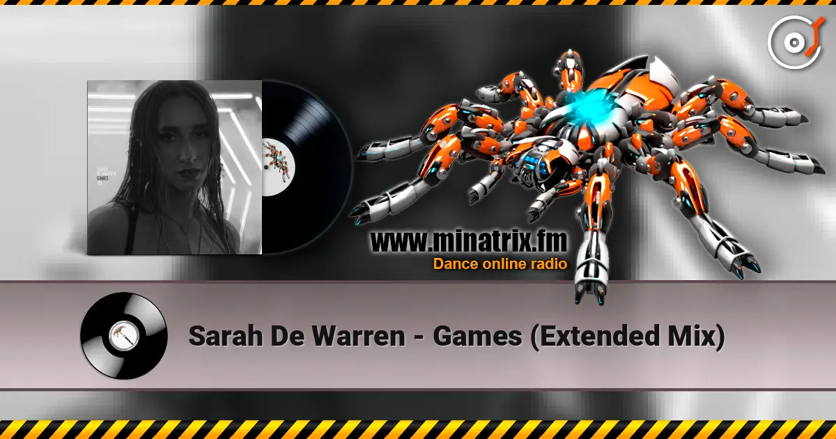 Sarah De Warren - Games (Extended Mix) online in hoher Qualität hören | Minatrix.FM