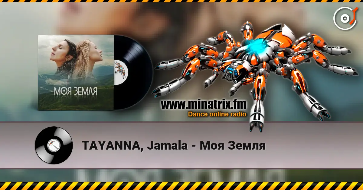 TAYANNA, Jamala - Моя Земля online in hoher Qualität hören | Minatrix.FM