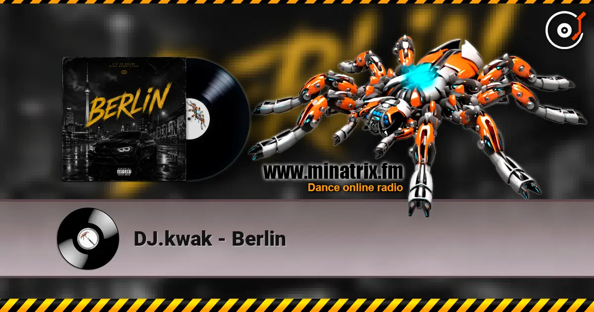 DJ.kwak - Berlin online in hoher Qualität hören | Minatrix.FM