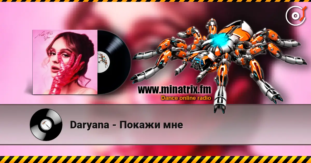 Daryana - Покажи мне online in hoher Qualität hören | Minatrix.FM