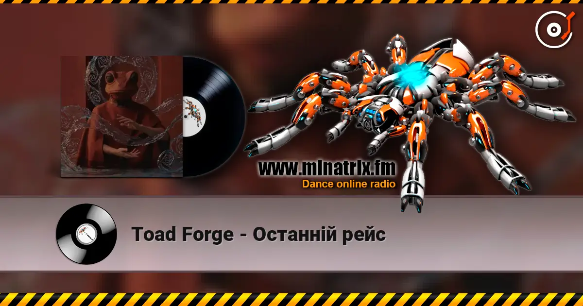 Toad Forge - Останній рейс online in hoher Qualität hören | Minatrix.FM