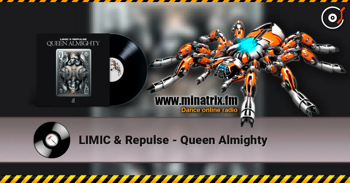 LIMIC & Repulse - Queen Almighty online in hoher Qualität hören | Minatrix.FM