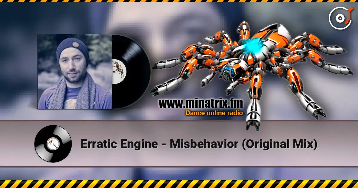 Erratic Engine - Misbehavior (Original Mix) online in hoher Qualität hören | Minatrix.FM
