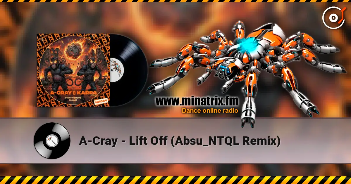 A-Cray - Lift Off (Absu_NTQL Remix) online in hoher Qualität hören | Minatrix.FM