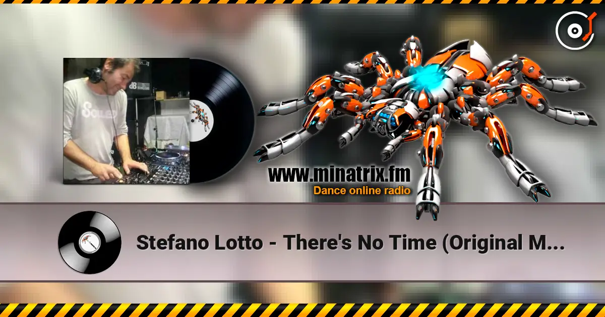 Stefano Lotto - There's No Time (Original Mix) online in hoher Qualität hören | Minatrix.FM