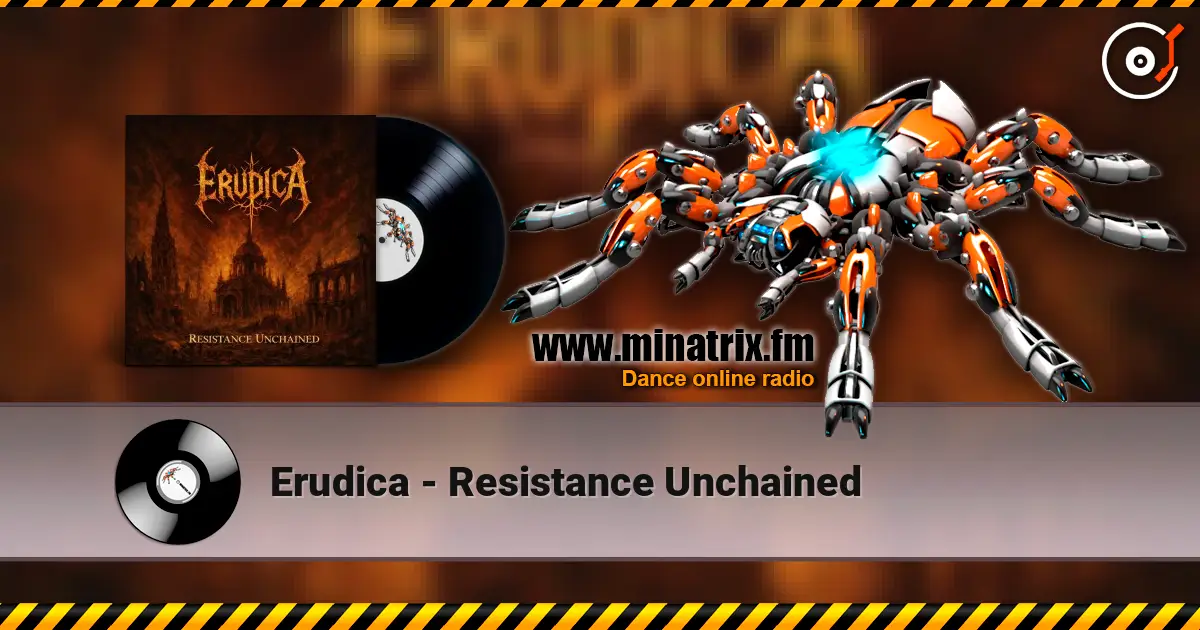 Erudica - Resistance Unchained online in hoher Qualität hören | Minatrix.FM