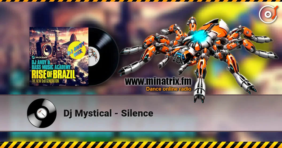 Dj Mystical - Silence online in hoher Qualität hören | Minatrix.FM
